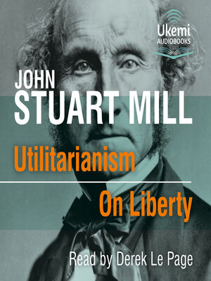 cover image of Utilitarianism/On Liberty